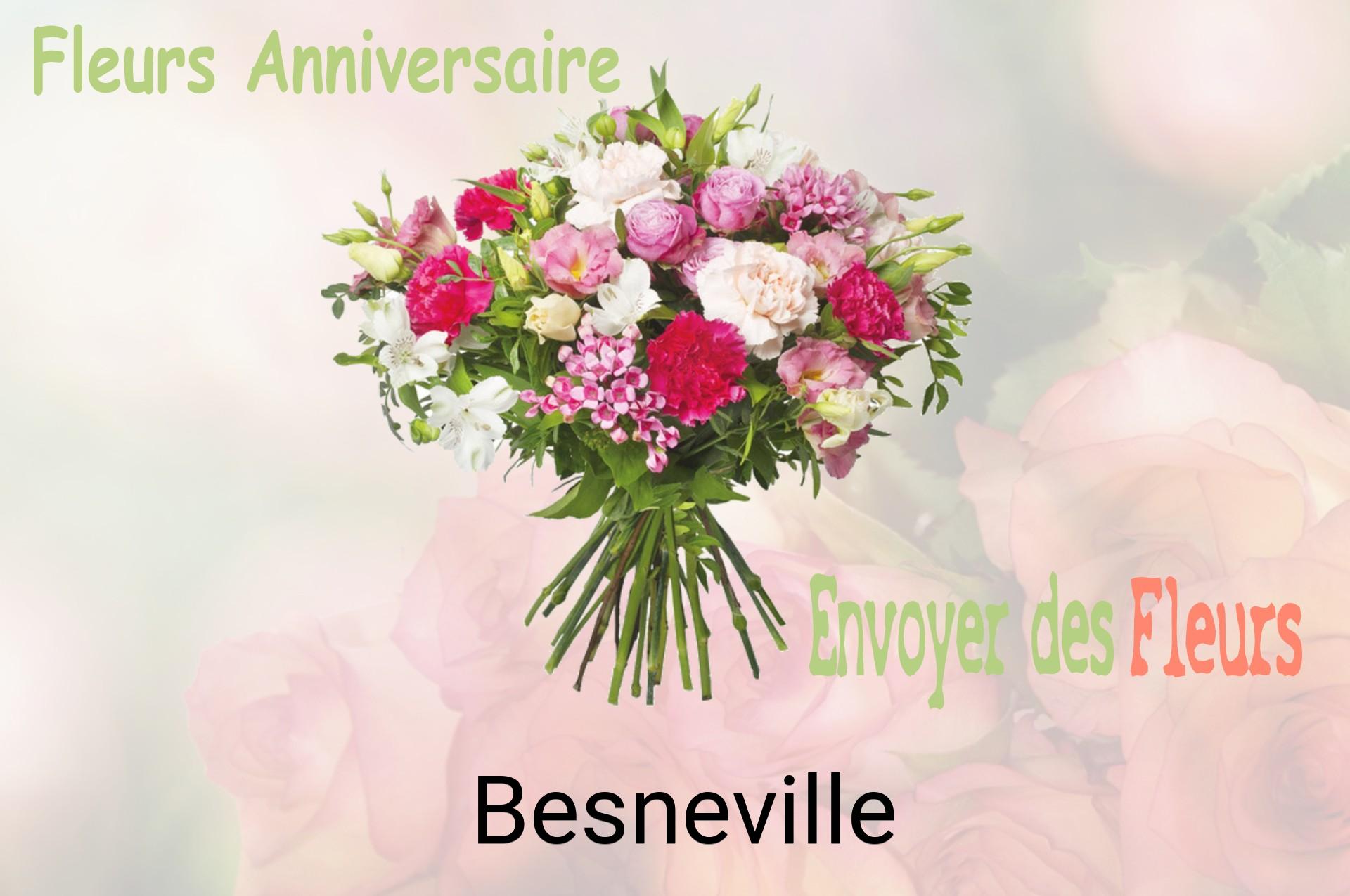 Bouquet de fleurs d’anniversaire livré à Besneville